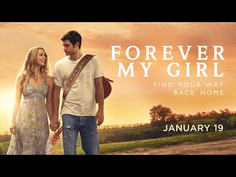 Forever My Girl 2018  Movie - Alex Roe - Jessica Rothe - Lauren Gros