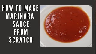 HOW TO MAKE MARINARA SAUCE FROM SCRATCH-EASY!