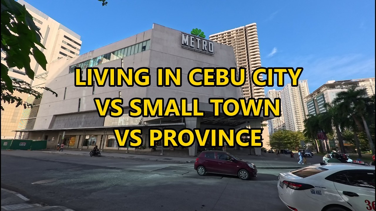 ЖИЗНЬ В ГОРОДЕ! ПОЧЕМУ СЕБУ, А НЕ МАЛЕНЬКИЙ ГОРОДОК ИЛИ ПРОВИНЦИЯ?