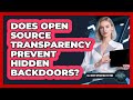 Does Open Source Transparency Prevent Hidden Backdoors? - All About Operating Systems