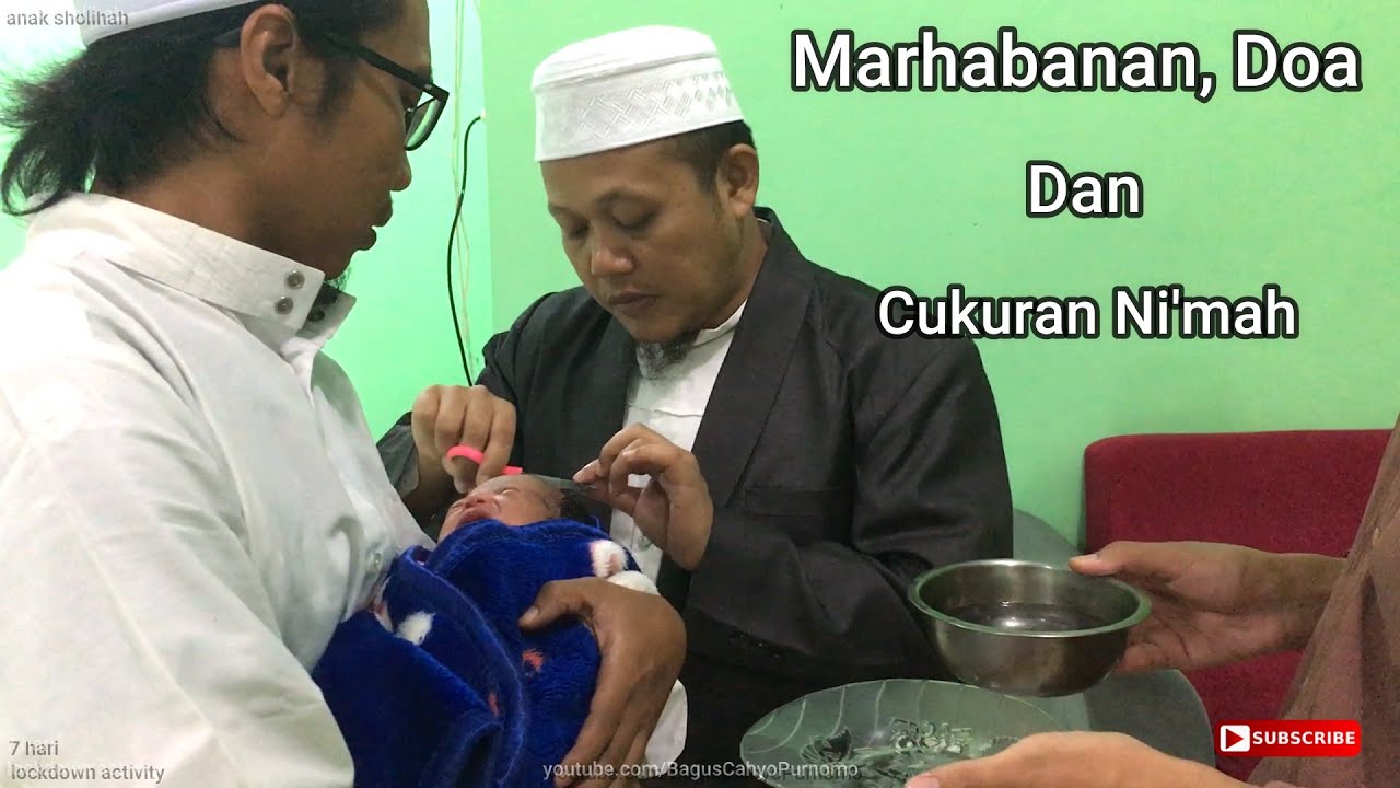 7 HARI ACARA MARHABAN CUKURAN  DAN DOA  KETIKA BAYI  