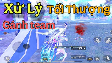 ( GAKN #58 ) Chi Tiết Cách Xử Lý Trong Rank Tối Thượng