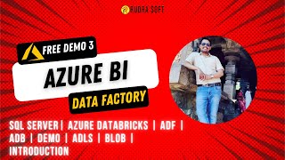 ? Azure BI | SQL Server| Azure Databricks | ADF | ADB | Demo | ADLS| Blob| Introduction |FREE DEMO 3