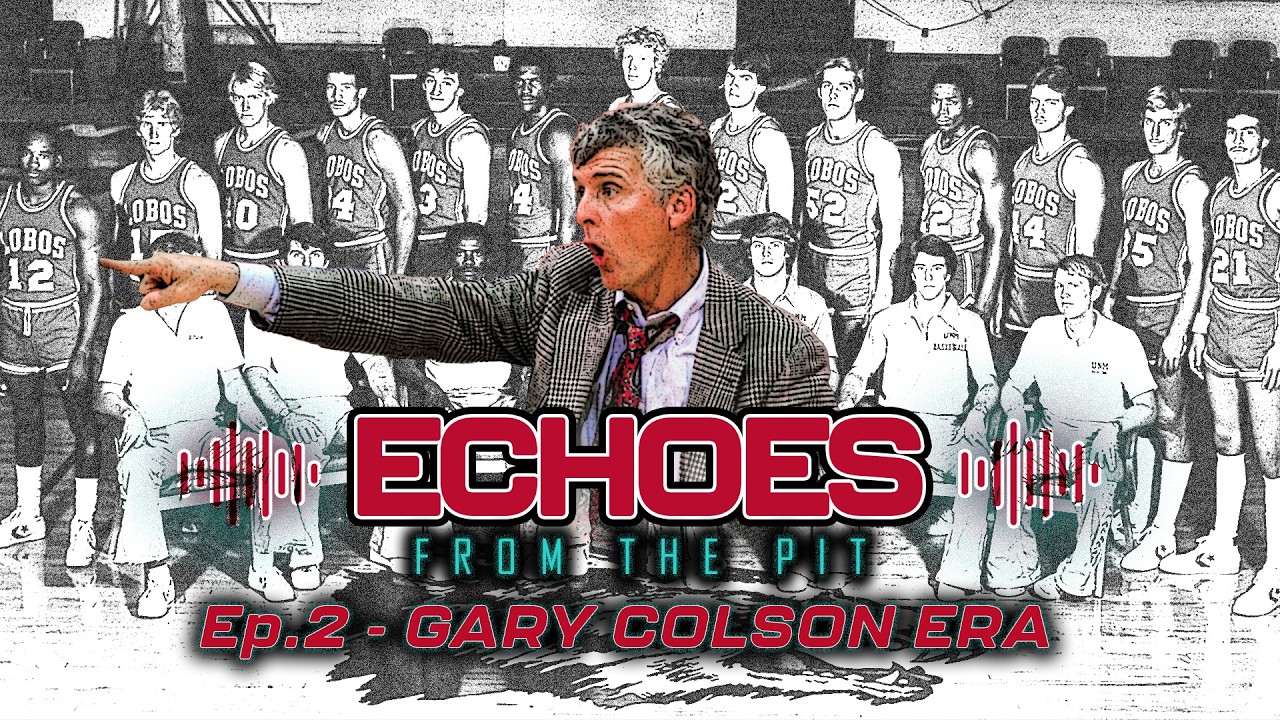 Echoes From The Pit - Episode 2 - New Mexico Lobos - Coach Gary Colson Era