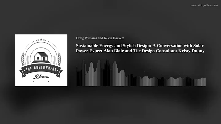 Sustainable Energy and Stylish Design: A Conversat...