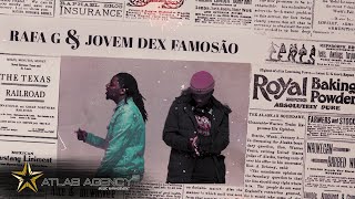Rafa G Feat Jovem Dex - Famosão (Video Oficial)