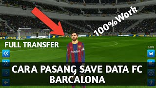 TUTORIAL PASANG SAVE DATA DREAM LEAGUE SOCCER 2020 || MOD FC BARCALONA FULL TRANSFER