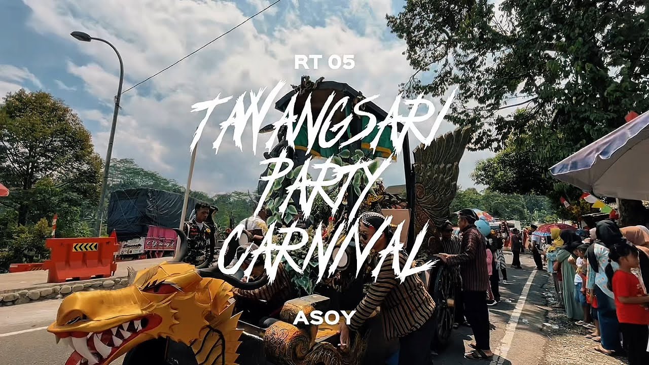 (RT 05) ASOYY - TAWANGSARI PARTY CARNIVAL 2025 (BANYAK MONSTERNYA) - Krasak, Selomerto, Wonosobo.