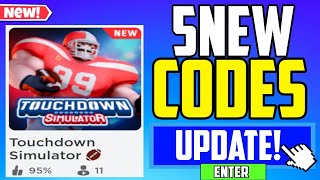 *SECRET UPDATE!* | TOUCHDOWN SIMULATOR CODES 2024