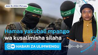 DW Kiswahili Habari za Ulimwengu | 31.07.2026 | Mchana | Swahili Habari leo | Podcast