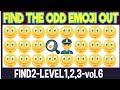 Find THE ODD EMOJI OUT FIND2 Level 1,2,3 vol 6|Emoji Puzzle Quiz|Find The Difference Emoji