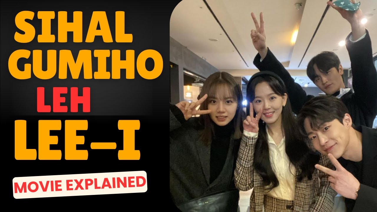 SIHAL (Gumiho) LEH LEE-I // Movie Explained by Thehkhawm