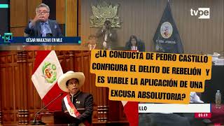 Pedro Castillo cometió el delito de rebelión y le es viable la aplicación de una excusa absolutoria?