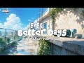 EPEX Better Days Indo Sub Lirik Terjemahan 
