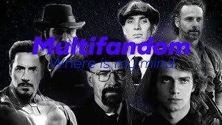 multifandom where is my mind HD prouductions 1 year anniversary