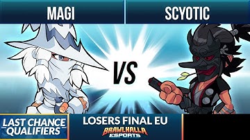 Magi vs Scyotic - Losers Final - BCX Last Chance Qualifier 2021 - EU 1v1