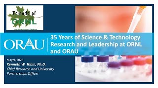 35 Years of Science and Technology Research and Leadership at ORNL and ORAU