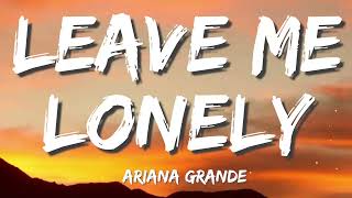 Ariana Grande - Leave Me Lonely ft. Macy Gray (Lyrics)