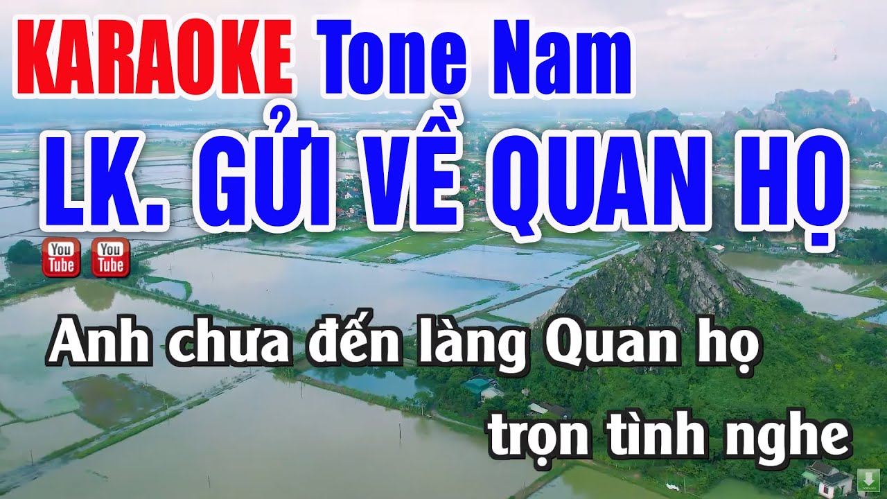 Liên Khúc Karaoke Gửi Về Quan Họ Tone Nam - Nhạc Sống Thanh Ngân