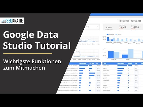 Google Data Studio Tutorial 2021 – Dashboard Schritt für Schritt erstellen