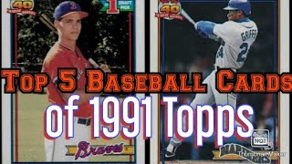 Top 5 Baseball Cards of 1991 Topps