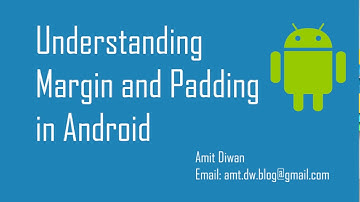 How to use Margin and Padding in Android (Margin vs. Padding)