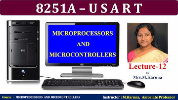 Lecture-12//8251A – USART //MICROPROCESSORS //Karuna-lectures
