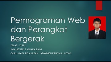 Pembelajaran Daring XI RPL - Pemrograman Web dan Perangkat Bergerak (Web Browser)