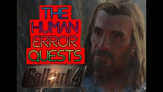 The Synth Killers of Covenant - Human Error [ Fallout 4 Quests and Rewards ]