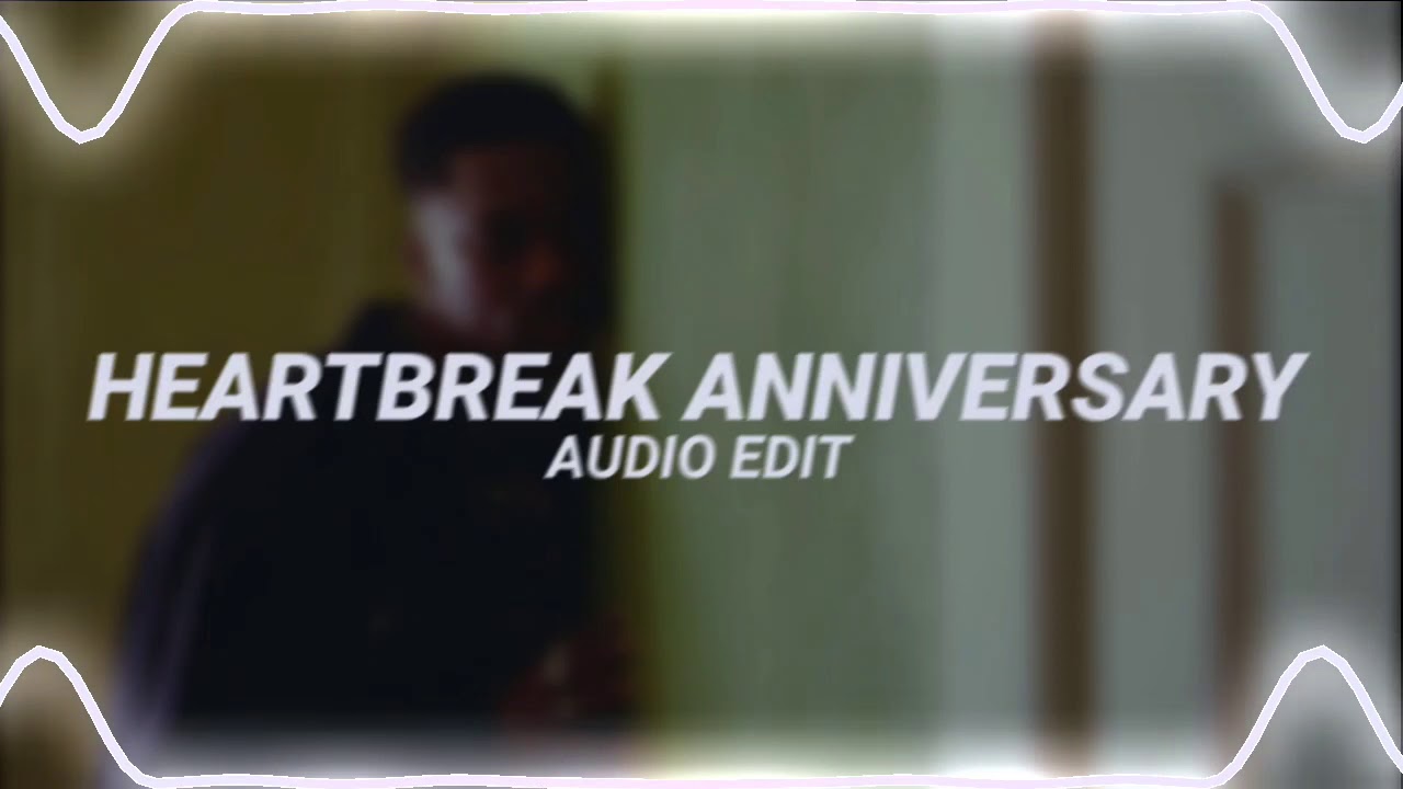 giveon - heartbreak anniversary [edit audio]