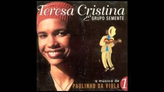 Video thumbnail of "Meu Mundo É Hoje (Eu Sou Assim) - Teresa Cristina e Grupo Semente"