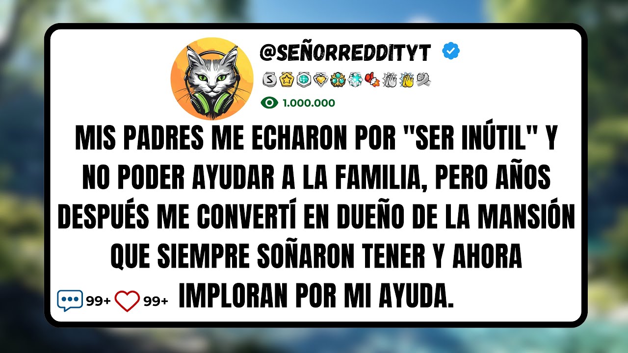 Mis Padres Me Echaron Por 