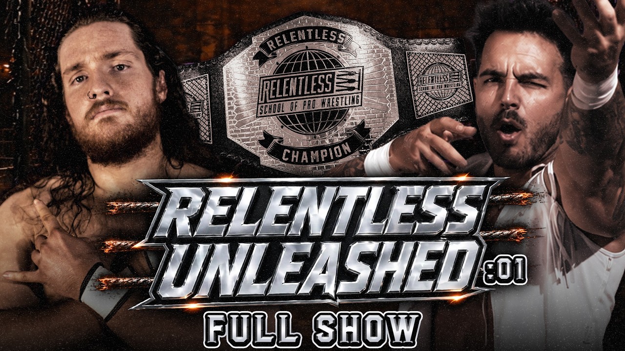 RELENTLESS UNLEASHED 01 | FULL SHOW | Live Pro Wrestling Event | 26 June, 2026