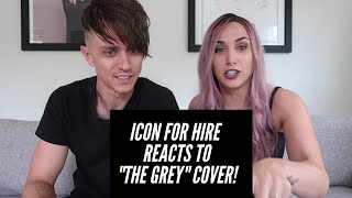 Icon for Hire reacts to YOUR cover of The Grey! Resimi