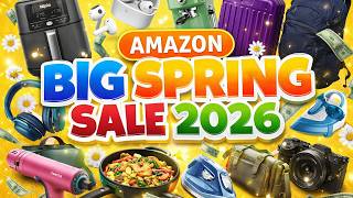 35 *INSANE* Amazon Big SPRING Sale 2026 : Best Deals You Don't Want To Miss