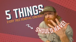 5 Things Every Tree Removal Contract Should Have