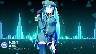 ▶[Dubstep] ★ Fadent - By Night [Argofox Release](Copyirght Free Music)