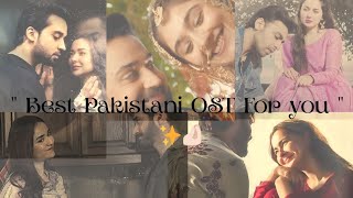 Best pakistani OST for you ✨🤍 | Pakistani songs| #playlist #viral 