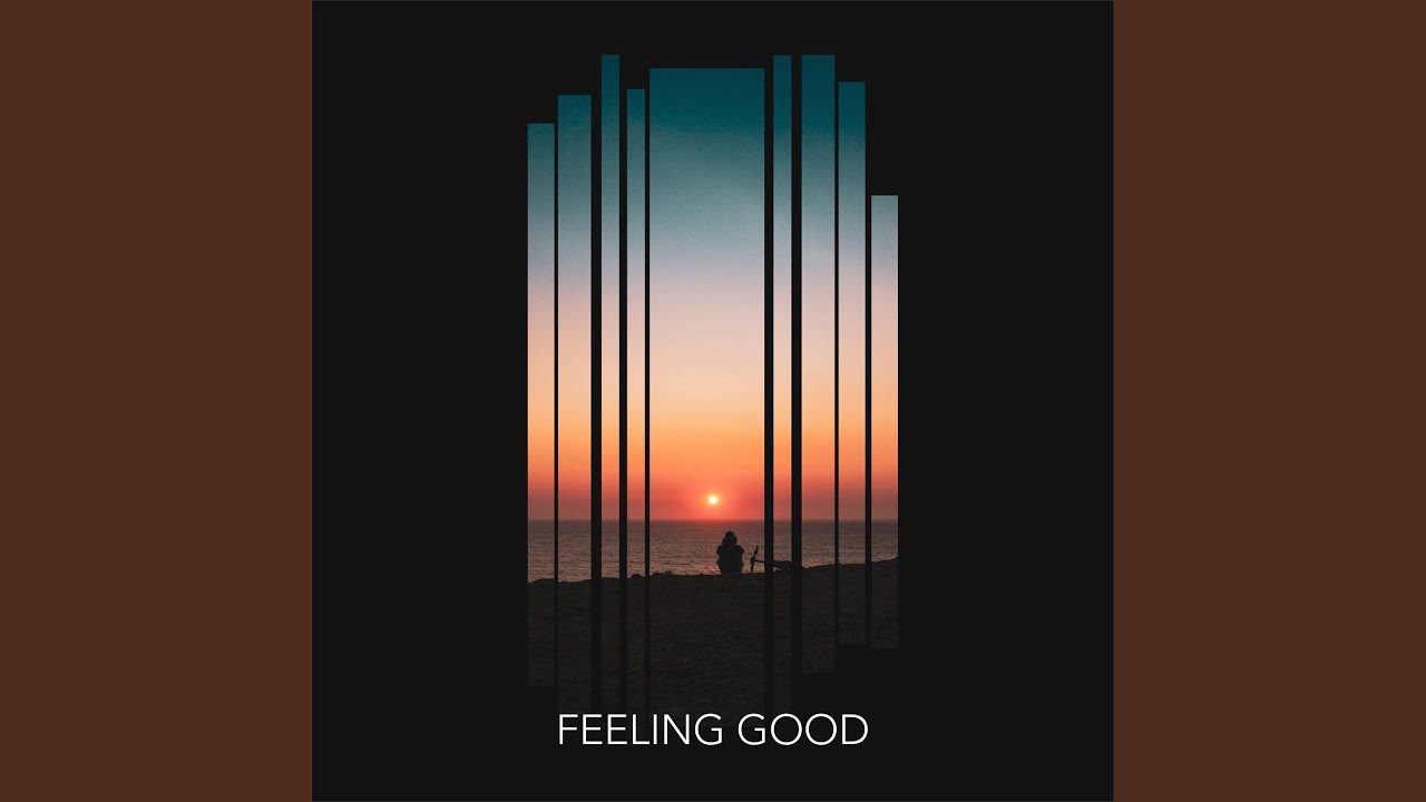 Watch Feeling Good on YouTube Watch Feeling Good on YouTube