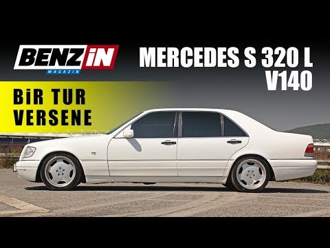 Mercedes-Benz S 320 L // Bir Tur Versene // W140