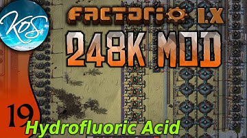 Factorio 248k Mod 19 - HYDROFLUORIC ACID - Tips & Tricks