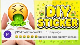 DIY Face Vomiting Sticker Tutorial 🤮 How To Make Stickers At Home 🔥Day 105 #art #diy #sticker