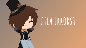 [tea errors]