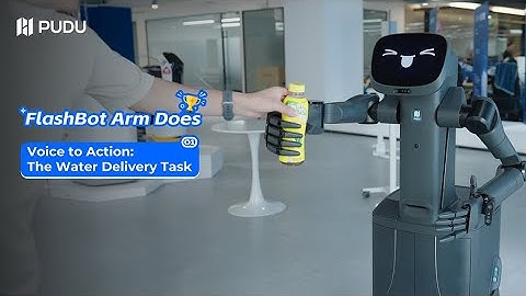 FlashBot Arm Does | Episode 1: Voice to Action - The Water Delivery Task