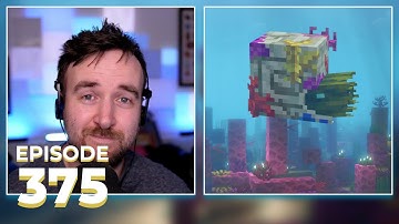 375 - Coral Creatures and Final Features // The Spawn Chunks: A Minecraft Podcast