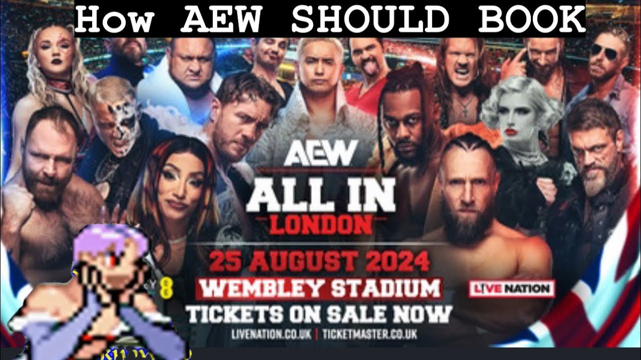 How AEW SHOULD BOOK ALL IN 2024