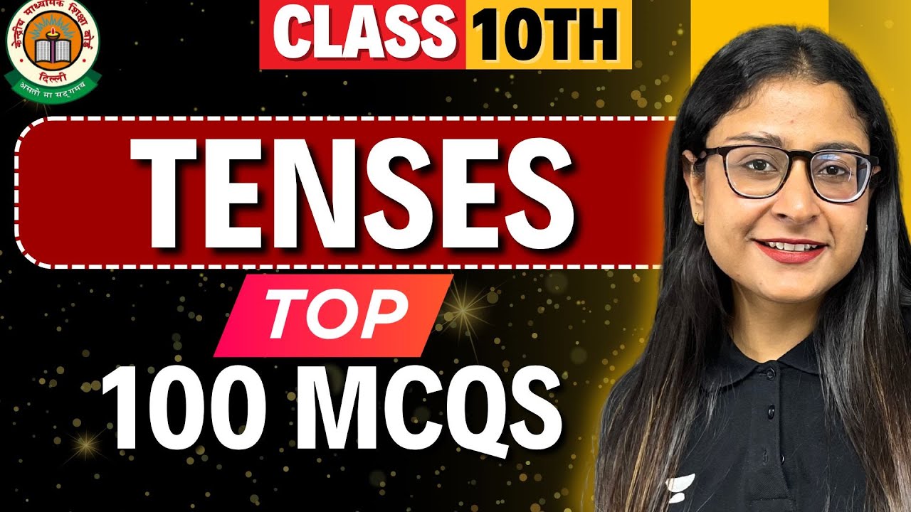 Tenses - Top 100 MCQs | Boards 2025 | Class 10 English Grammar Practice ...