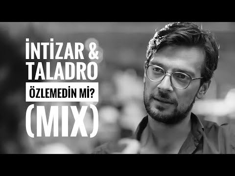 İntizar & Taladro - Özlemedin Mi? (Prod. By Ibrahım Sarı)