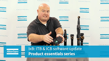 Product Essential Series: IxB: ITB/ICB software update | Atlas Copco