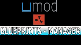 TUTORIAL Plugins RUST 2021 | BLUEPRINT MANAGER